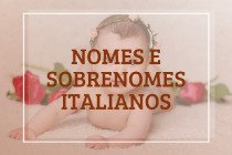 204 nomes e sobrenomes populares na Itália