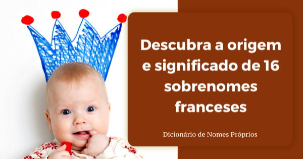 Conheça os nomes masculinos mais populares na França! 👨✍ Eu acho todos  lindos, mas sou um pouco suspeita, afinal várias pessoas da minha família  tem esses nomes (incluindo meus filhos)! Então me