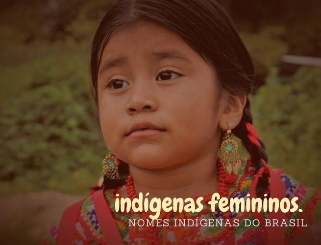 nomes indígenas femininos