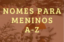 Os 104 nomes mais lindos para meninos de A a Z